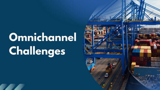 Omnichannel Challenges