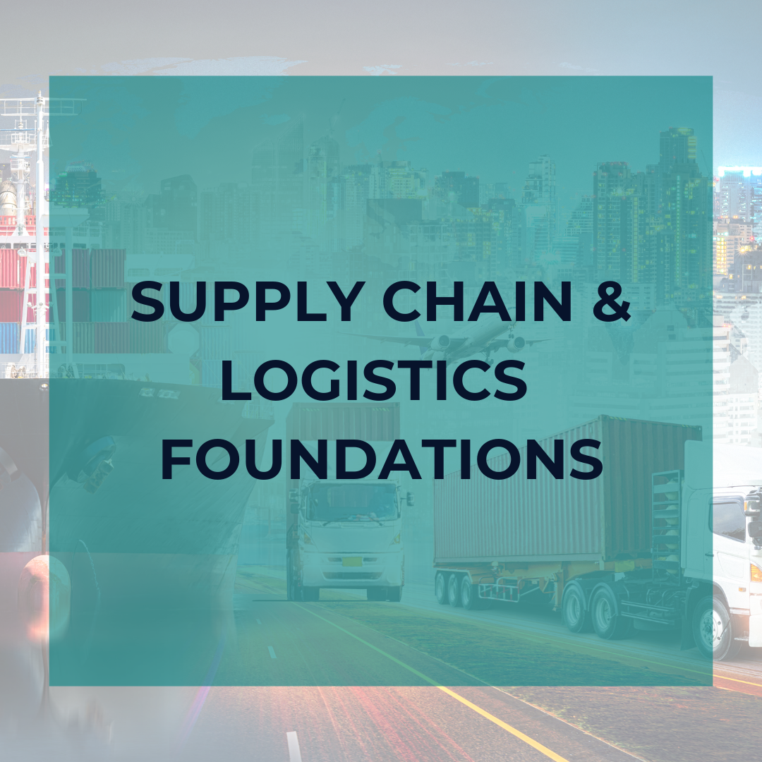 Supply Chain & Logistics Foundations Program