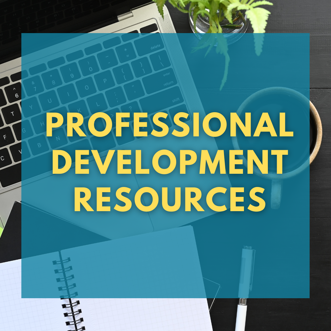 Professional Development Resources