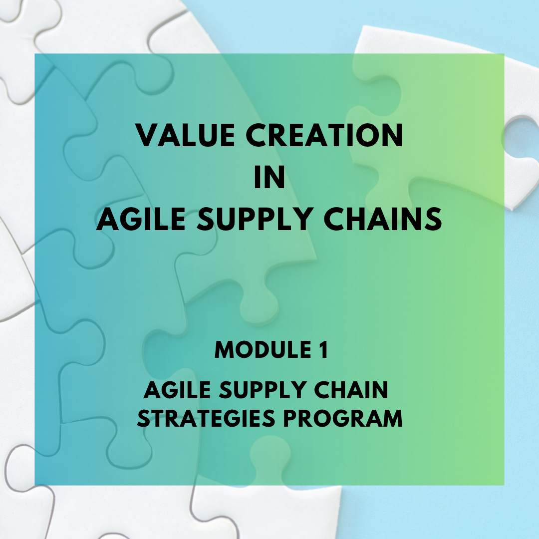 Value Creation in Agile Supply Chains