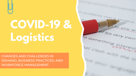COVID-19 and Logistics: Changes and Challenges in Demand, Business Practices, and Workforce Management