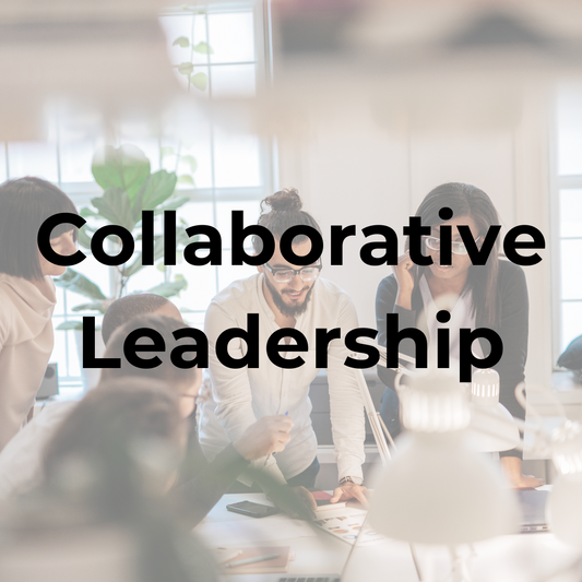 Collaborative Leadership