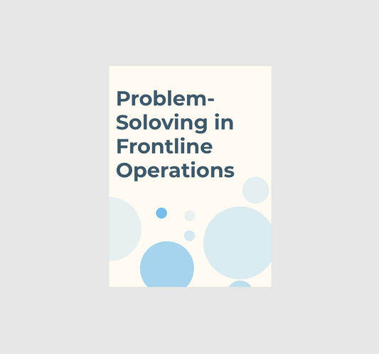 Problem-Solving in Frontline Operations (P.Log only)